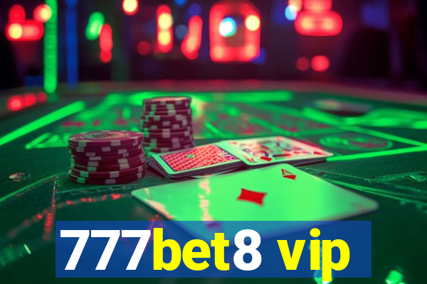 777bet8 vip