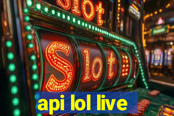 api lol live