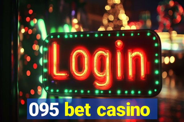 095 bet casino