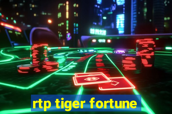 rtp tiger fortune