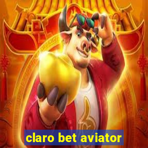 claro bet aviator