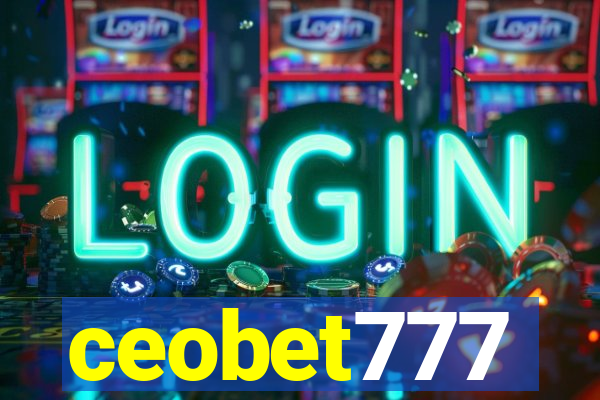 ceobet777