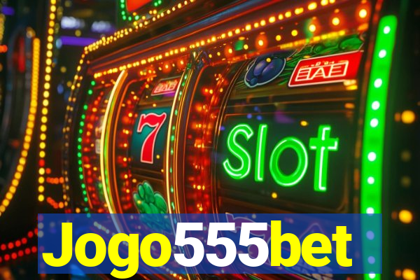 Jogo555bet