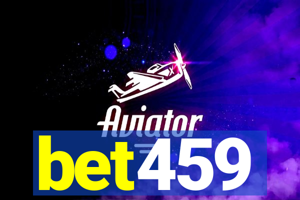 bet459