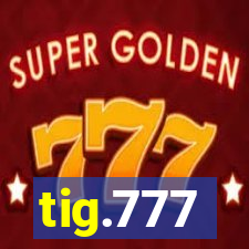 tig.777