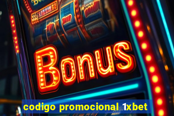 codigo promocional 1xbet