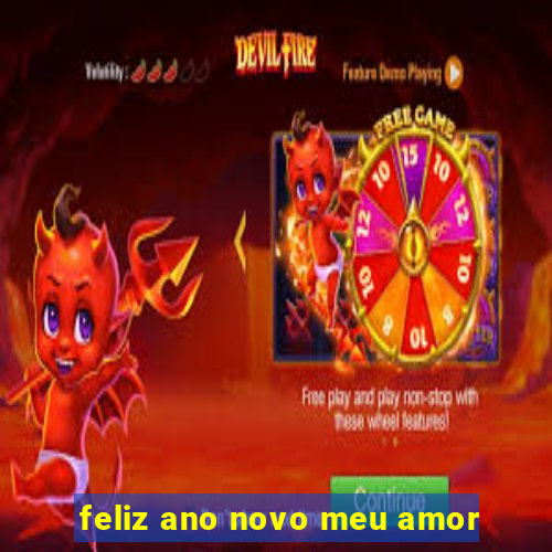 feliz ano novo meu amor