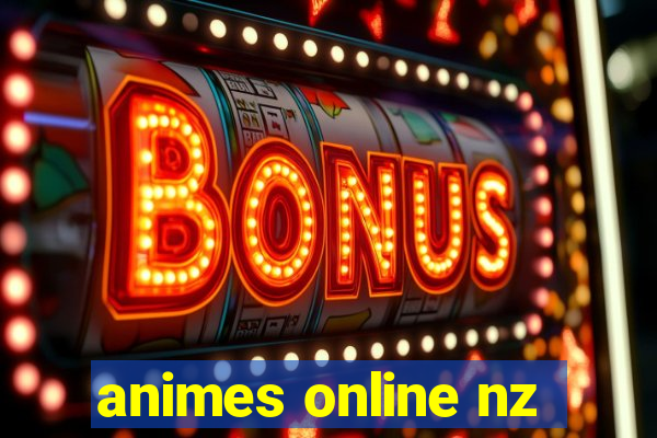 animes online nz