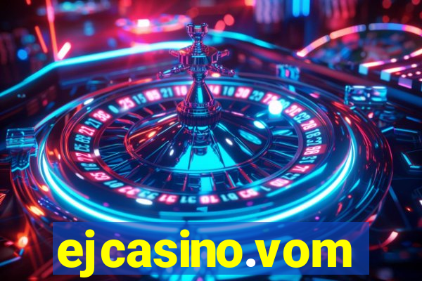 ejcasino.vom