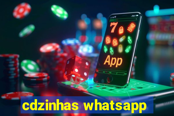 cdzinhas whatsapp