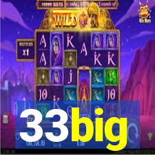 33big