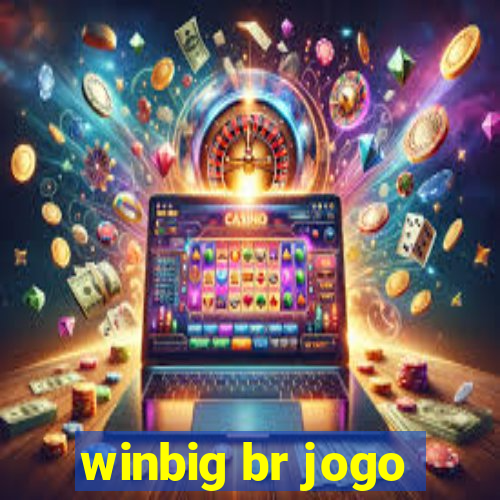 winbig br jogo