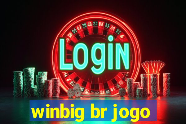 winbig br jogo