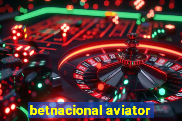 betnacional aviator