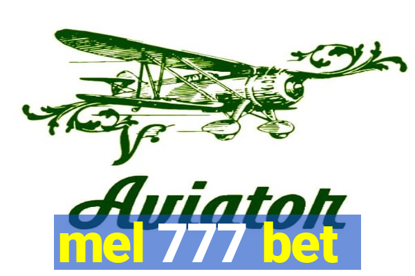 mel 777 bet