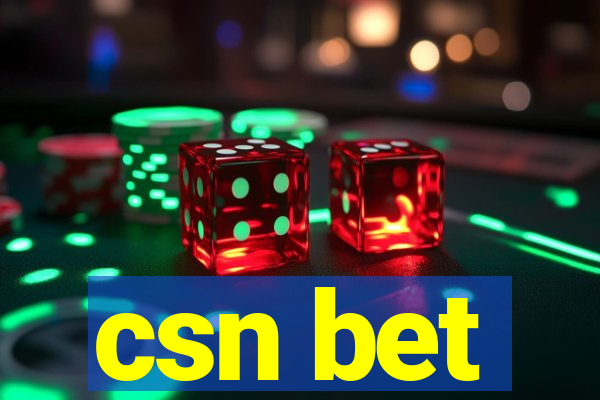 csn bet