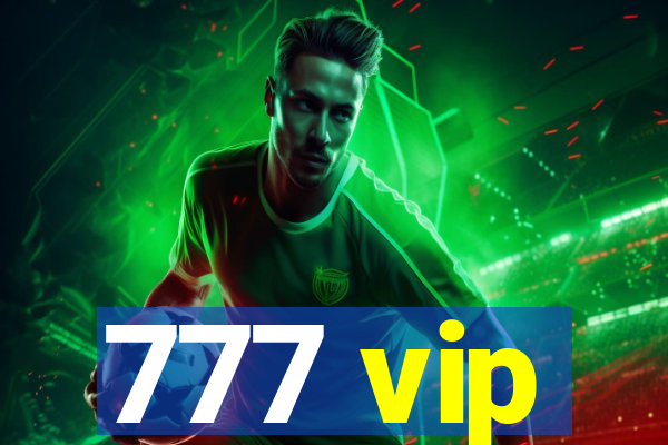 777 vip