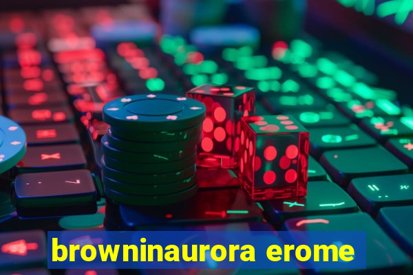 browninaurora erome