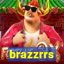 brazzrrs