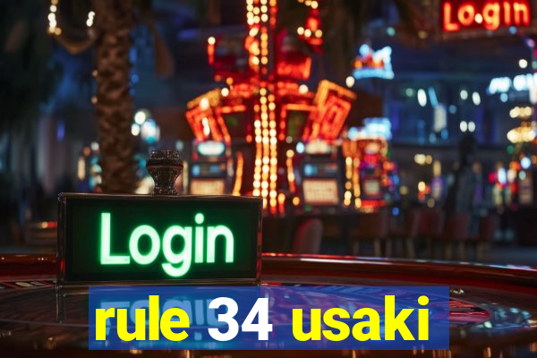 rule 34 usaki