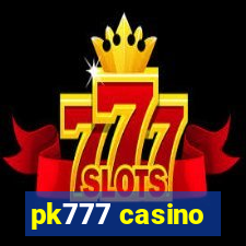 pk777 casino