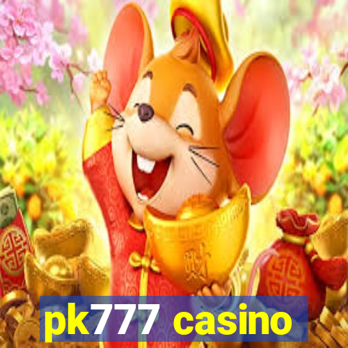 pk777 casino