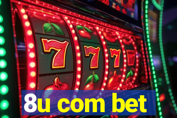 8u com bet