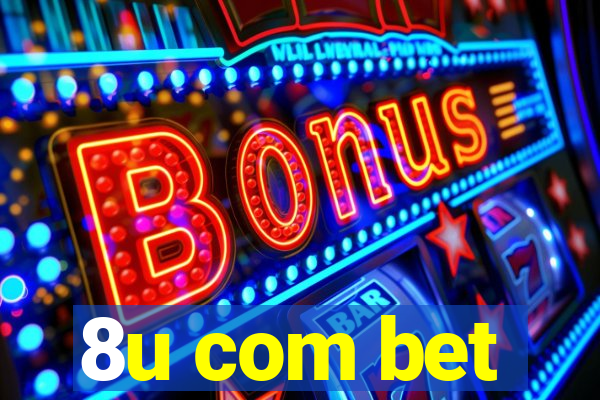 8u com bet