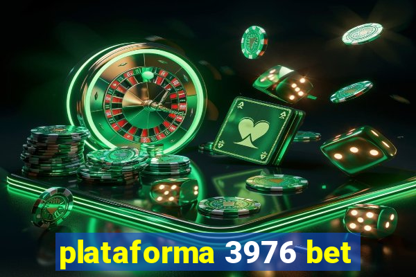 plataforma 3976 bet