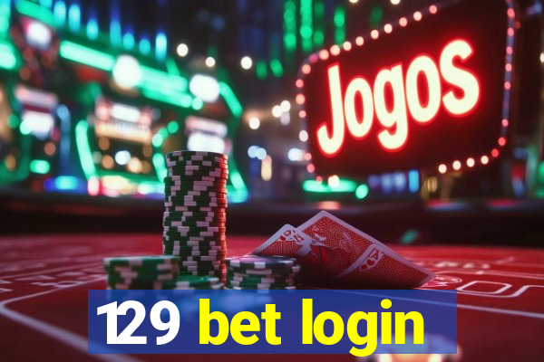 129 bet login