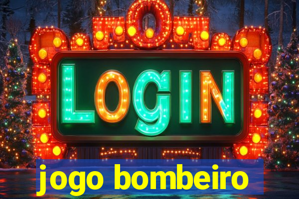 jogo bombeiro