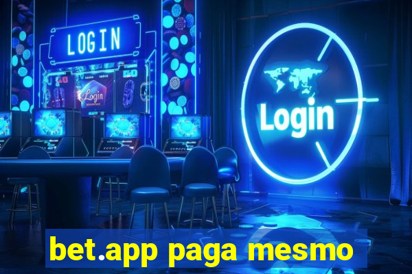 bet.app paga mesmo