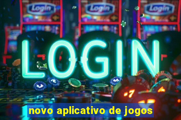 novo aplicativo de jogos