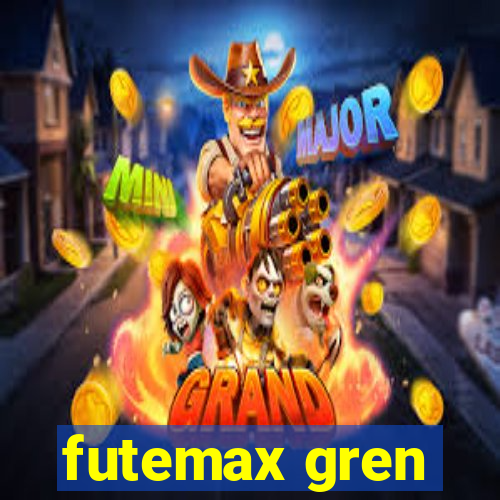 futemax gren