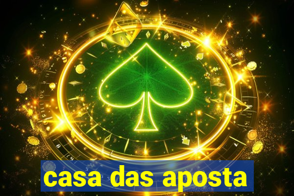 casa das aposta