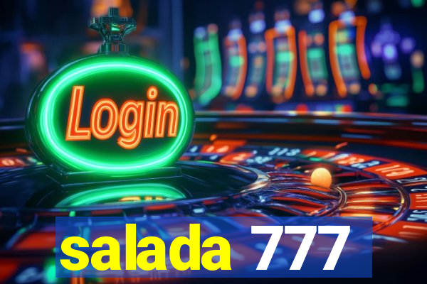 salada 777