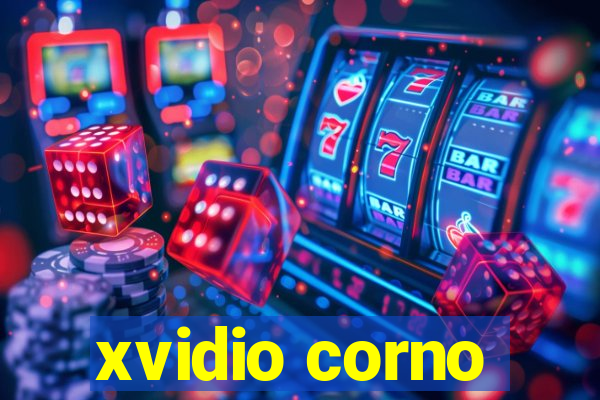 xvidio corno