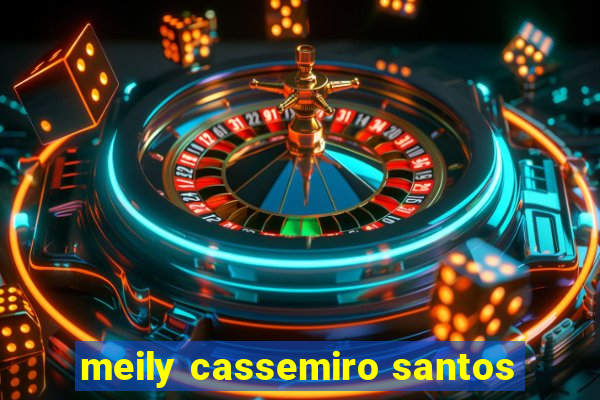 meily cassemiro santos