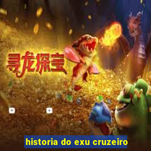 historia do exu cruzeiro