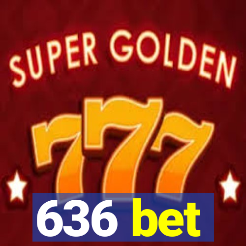 636 bet