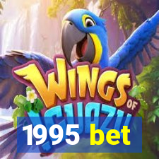 1995 bet