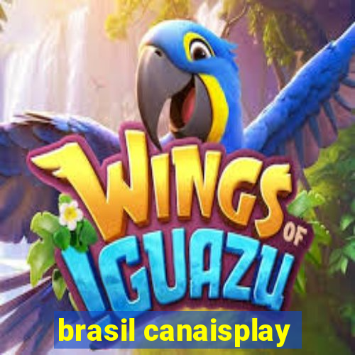 brasil canaisplay