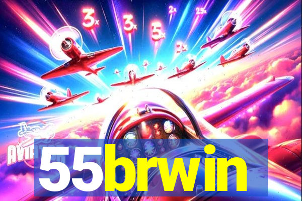 55brwin