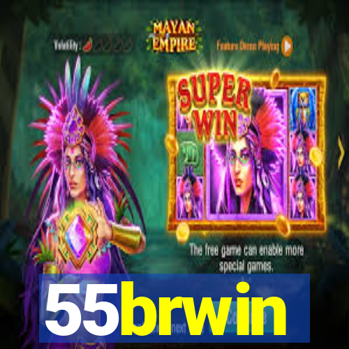 55brwin