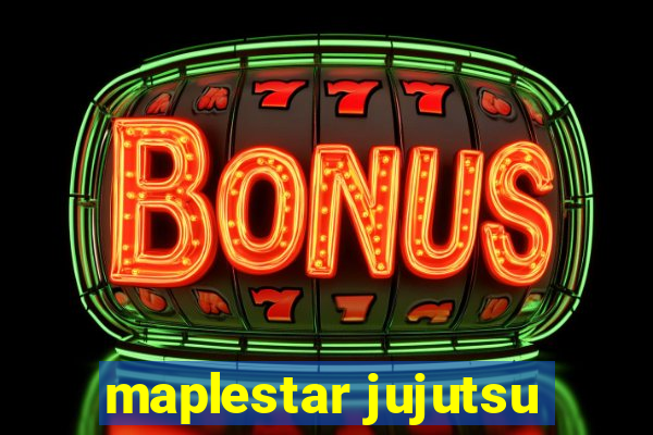 maplestar jujutsu