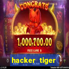 hacker tiger fortune gratis