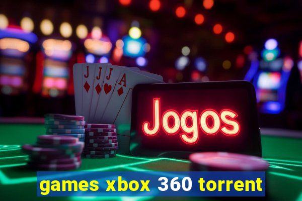 games xbox 360 torrent