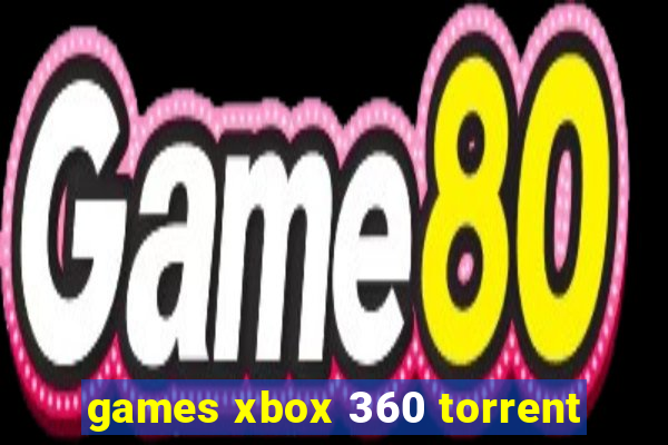 games xbox 360 torrent