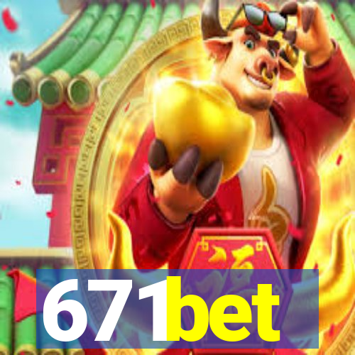 671bet