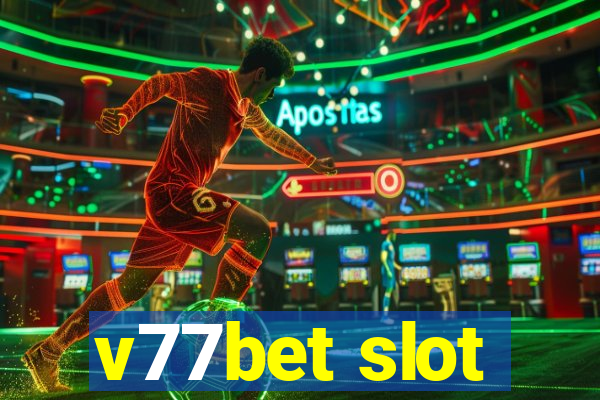 v77bet slot